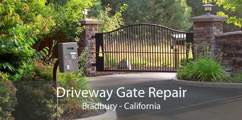 Driveway Gate Repair Bradbury - California