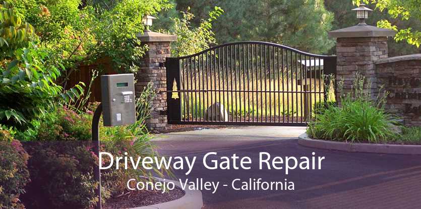 Driveway Gate Repair Conejo Valley - California