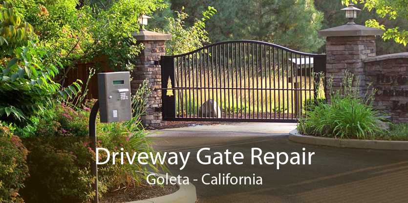 Driveway Gate Repair Goleta - California