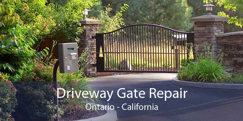 Driveway Gate Repair Ontario - California