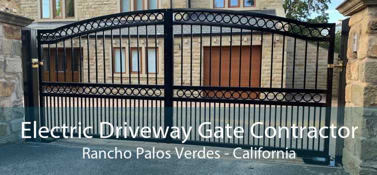 Electric Driveway Gate Contractor Rancho Palos Verdes - California