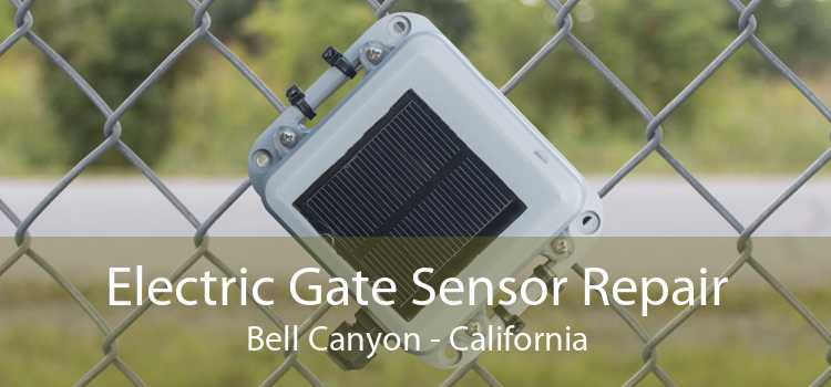 Electric Gate Sensor Repair Bell Canyon - California