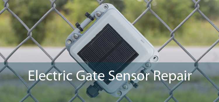 Electric Gate Sensor Repair 